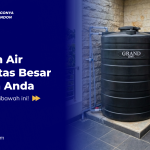 Merk Tandon Air Kapasitas Besar Rumah Anda