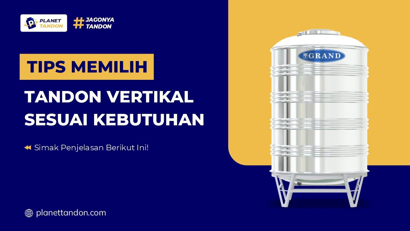 Cara Memilih Tandon Vertikal