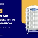 Apa itu Tandon Air Stainless Ini 10 Kelebihannya