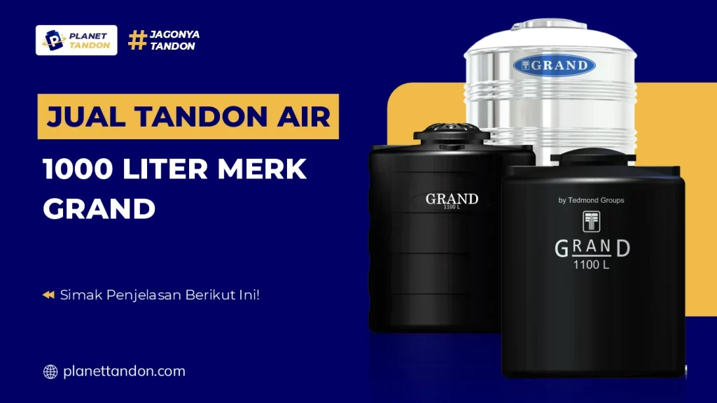 Jual Tandon Air 1000 Liter Merk Grand