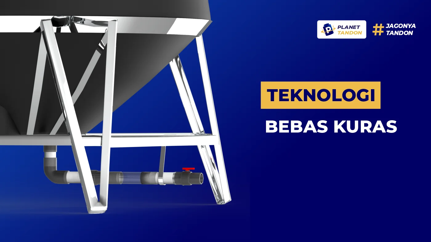 Keuntungan Menggunakan Tandon Air Teknologi Bebas Kuras