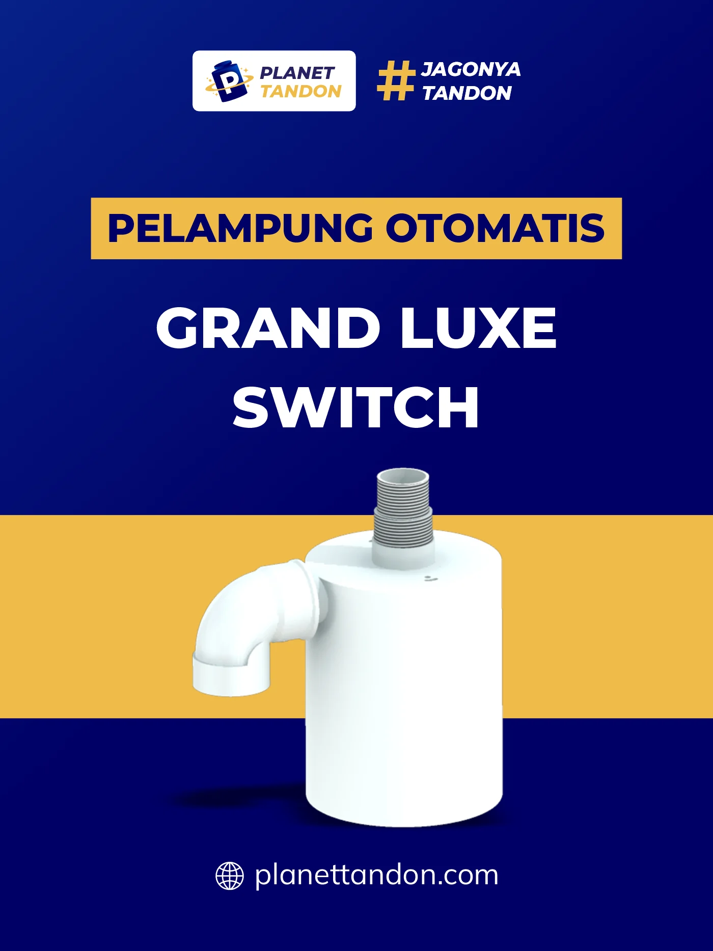 Pelampung Otomatis Grand Luxe Switch, Tanpa Listrik Hemat Biaya