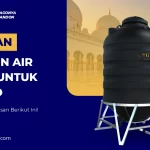 Ukuran Tandon Air Ideal Untuk Masjid