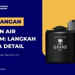 Pemasangan Tandon Air Pendam Langkah & Biaya Detail