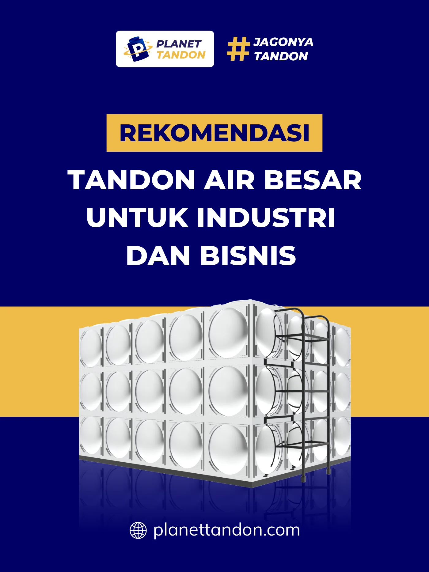 Rekomendasi Tandon Air Besar untuk Industri dan Bisnis