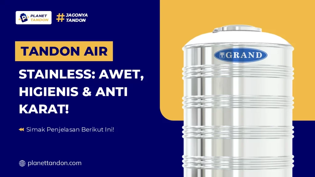 Tandon Air Stainless: Awet, Higienis & Anti Karat!