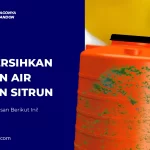 Cara Membersihkan Tandon Air dengan Sitrun