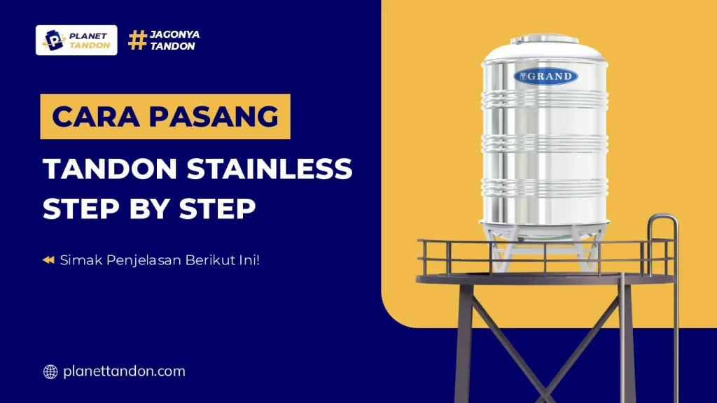 Cara Pasang Tandon Stainless Step by Step