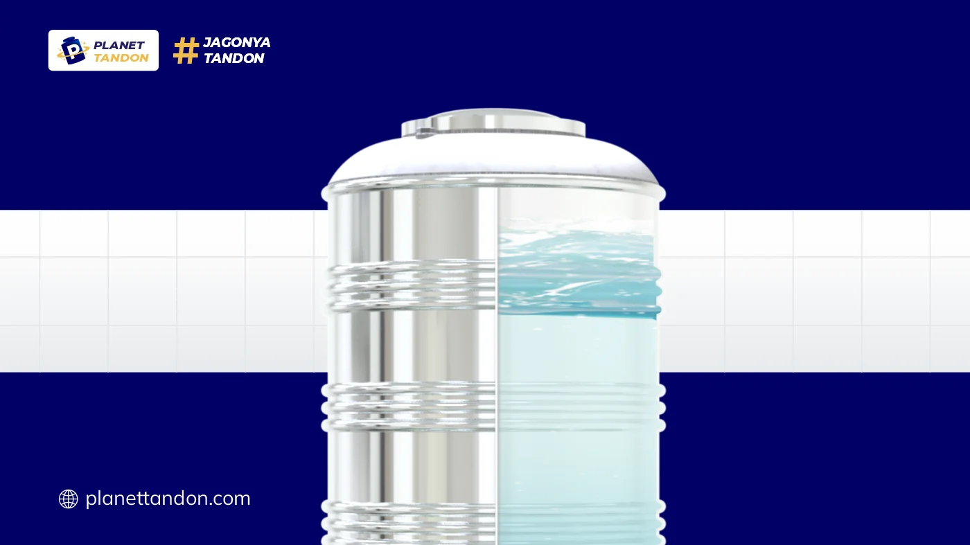 Keunggulan Tandon Air Stainless
