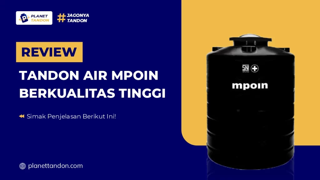 Review Tandon Air Mpoin Berkualitas Tinggi