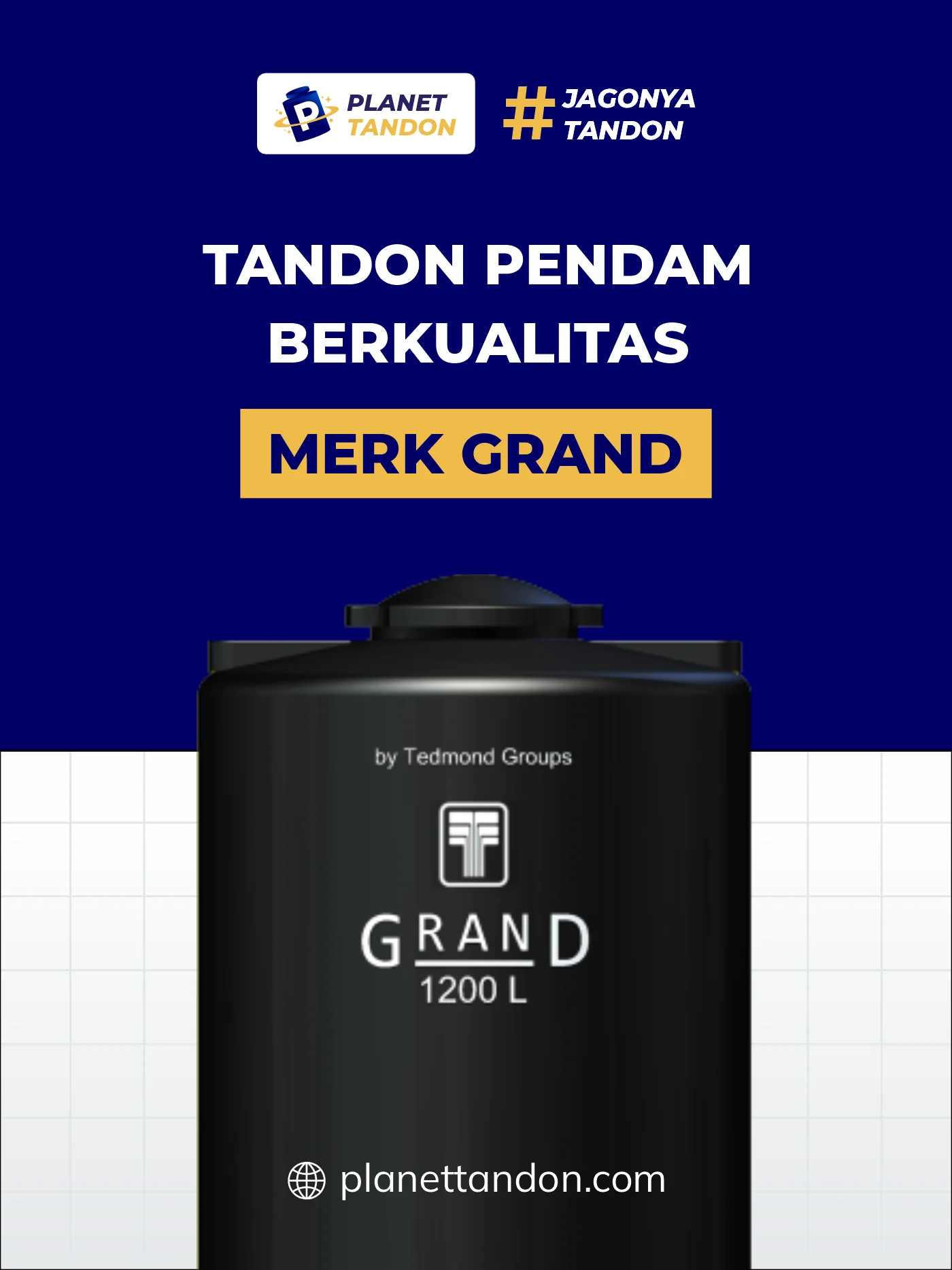 Tandon Air Pendam Berkualitas Merek Grand
