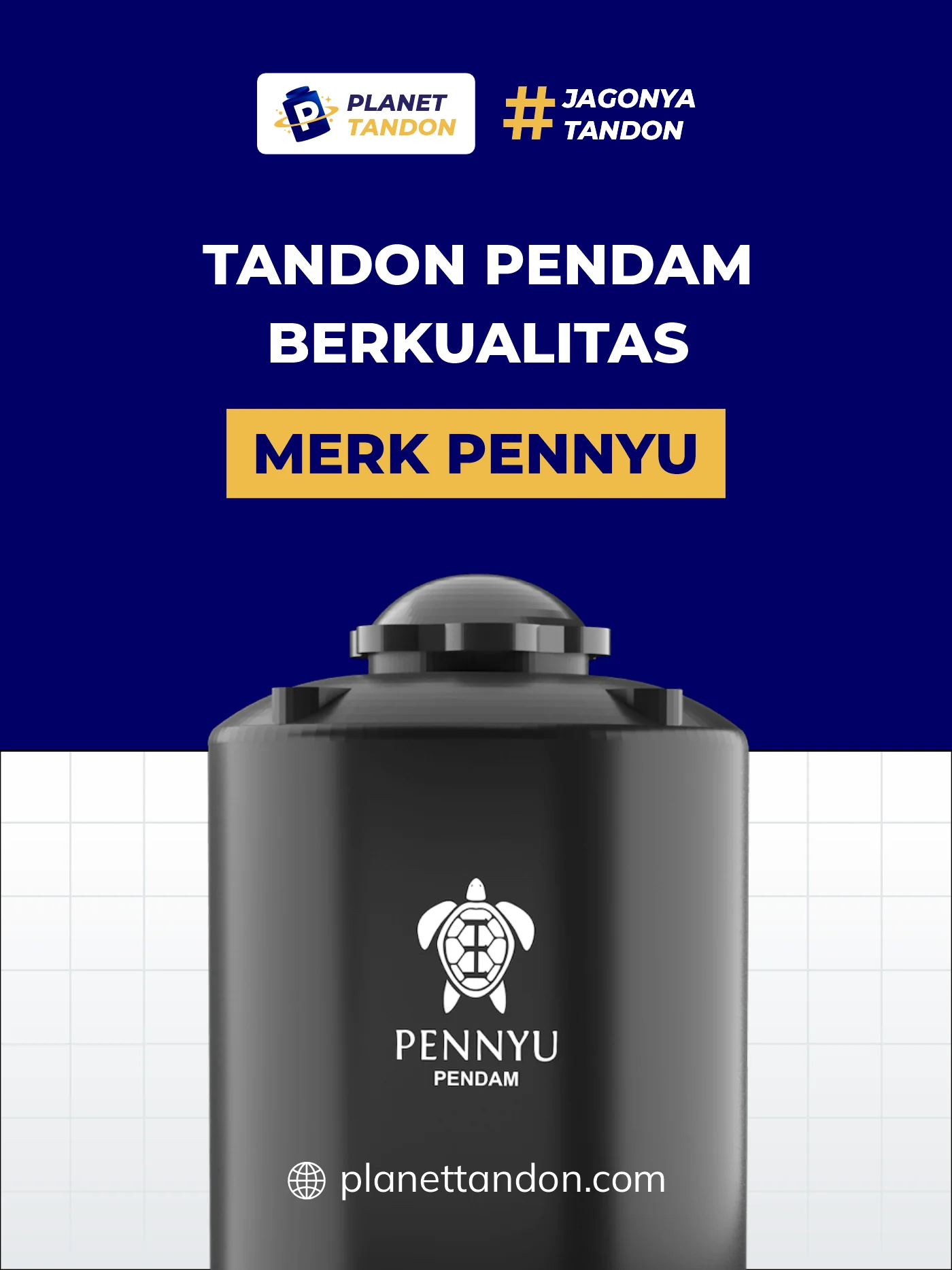 Tandon Air Pendam Berkualitas Merek Pennyu