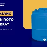 Tips Pasang Tandon ROTO yang Tepat