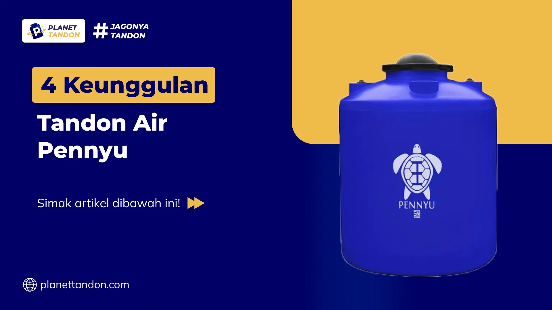 4 Keunggulan Tandon Air Pennyu