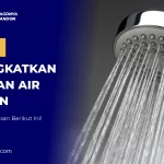 5 Cara Meningkatkan Tekanan Air Tandon