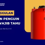 5 Keunggulan Tandon Penguin yang Wajib Tahu