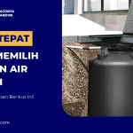 5 Tips Tepat Cara Memilih Tandon Air Bawah