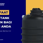 7 Manfaat Septic Tank Modern Bagi Rumah Anda