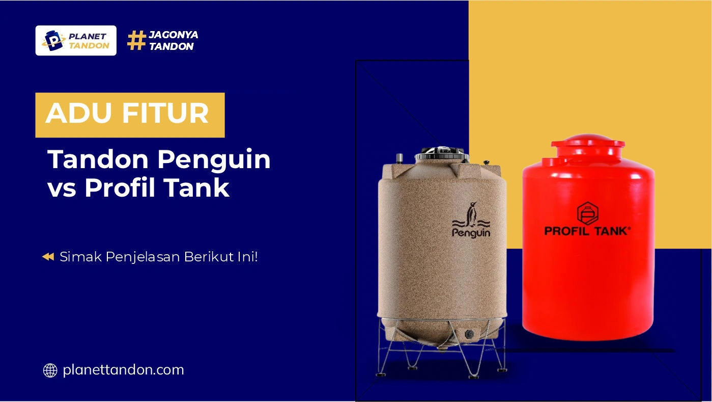 Adu Fitur Tandon Penguin vs Profil Tank