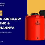 Apa Itu Tandon Air Blow Moulding & Kelebihannya