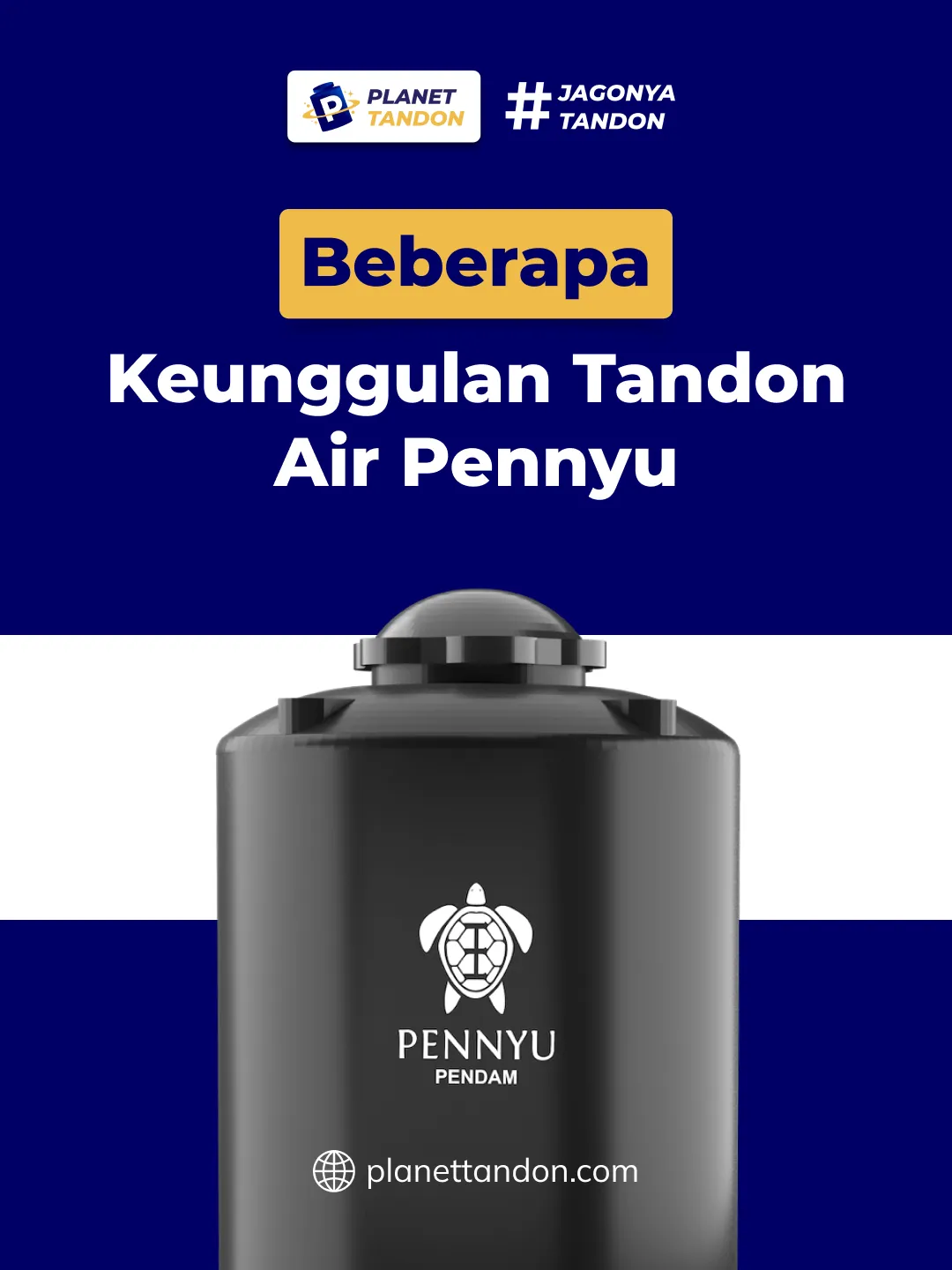 Beberapa Keunggulan Tandon Air Pennyu