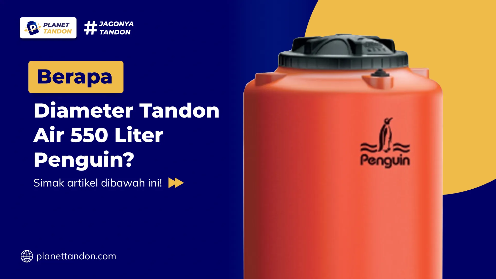 Berapa Diameter Tandon Air 550 Liter Penguin?