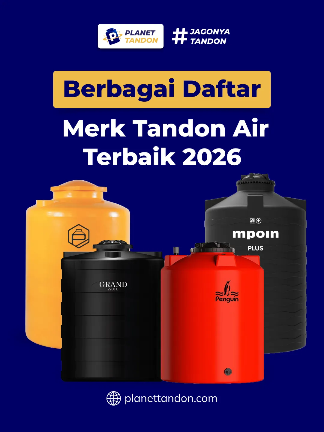 Berbagai Daftar Merk Tandon Air Terbaik 2026