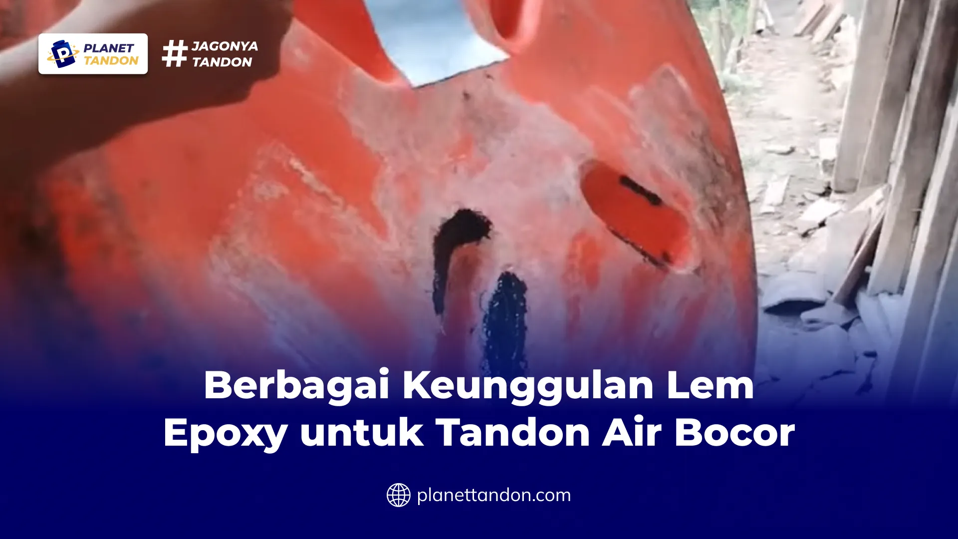 Berbagai Keunggulan Lem Epoxy untuk Tandon Air Bocor