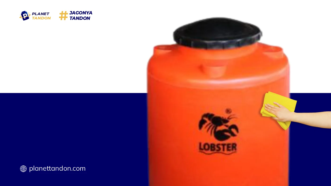 Berbagai Tips Membersihkan Tandon Air Lobster