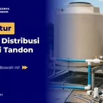 Cara Atur Sistem Distribusi Air dari Tandon