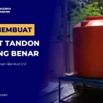 Cara Membuat Tempat Tandon Air yang Benar