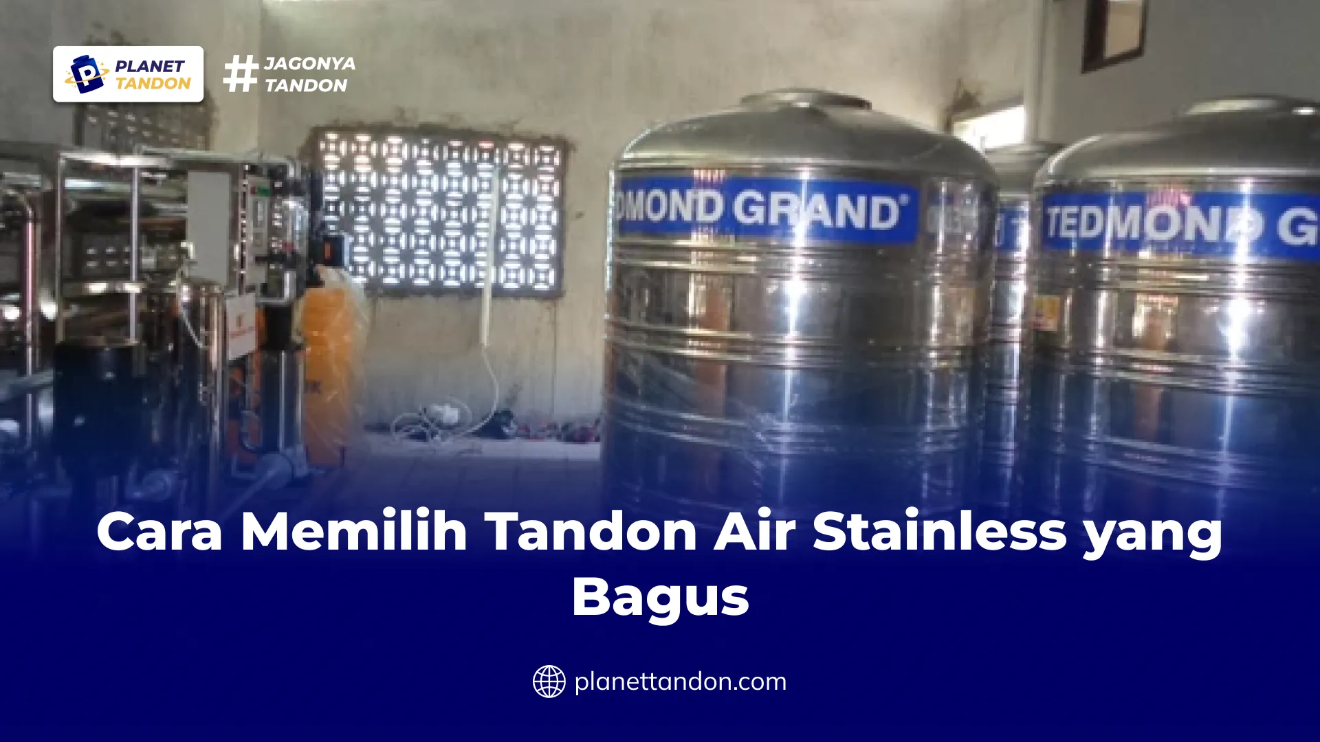 Cara Memilih Tandon Air Stainless yang Bagus