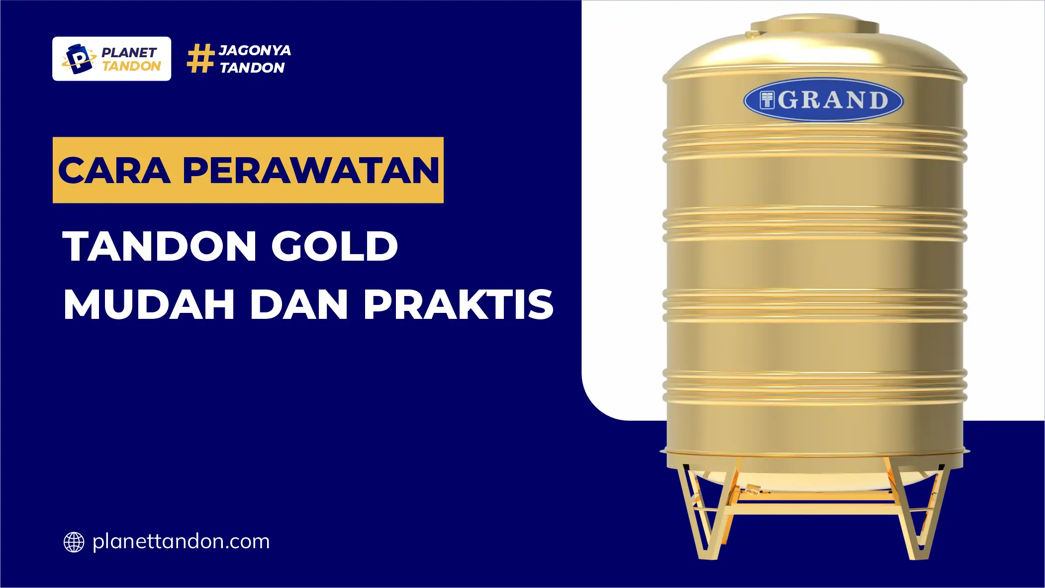 Cara Perawatan Tandon Gold Mudah dan Praktis