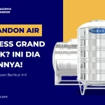 Cari Tandon Air Stainless Grand Terbaik Ini Dia Pilihannya!