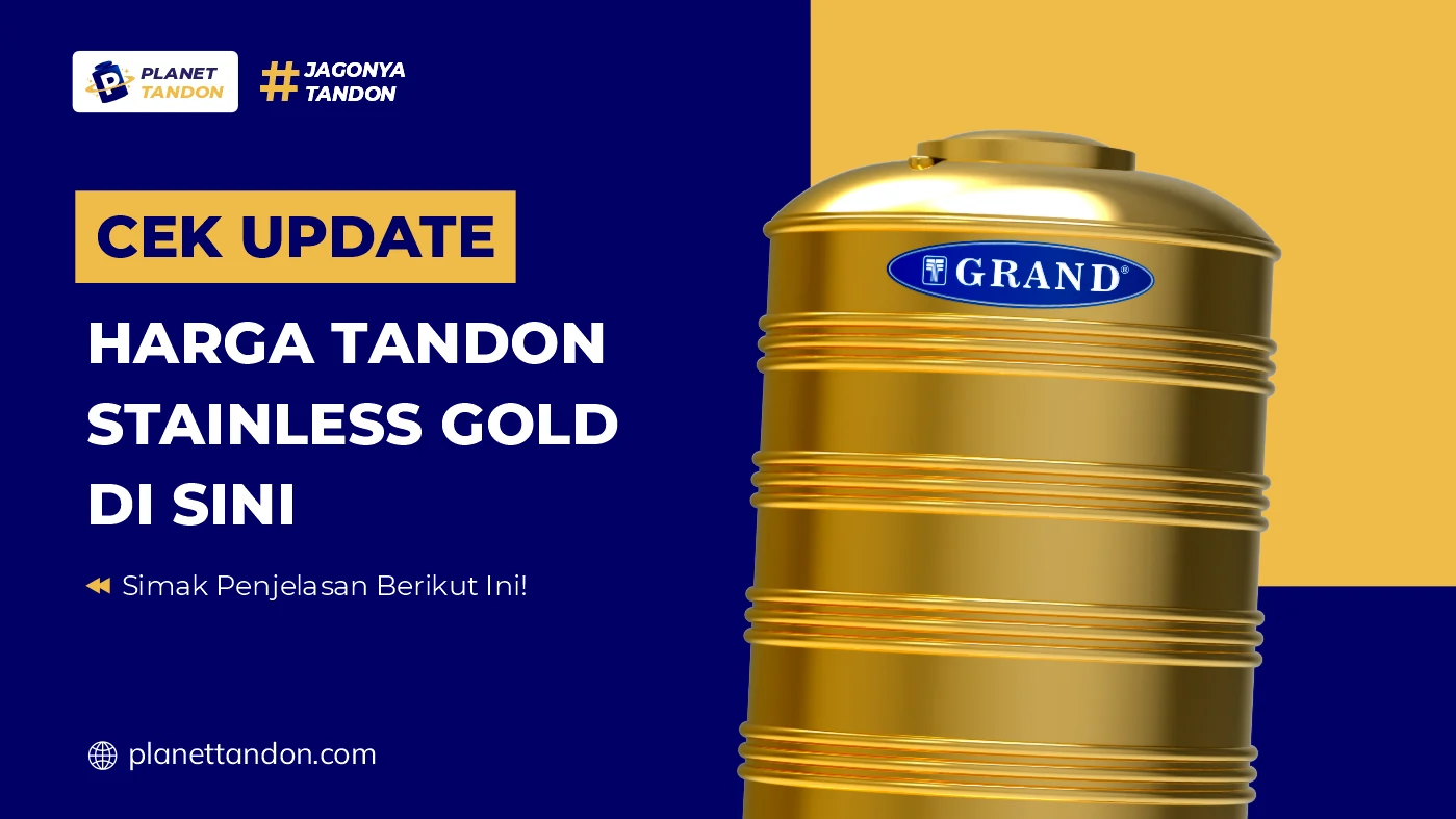 Cek Update Harga Tandon Stainless Gold di Sini