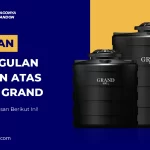 Deretan Keunggulan Tandon Atas Merek Grand