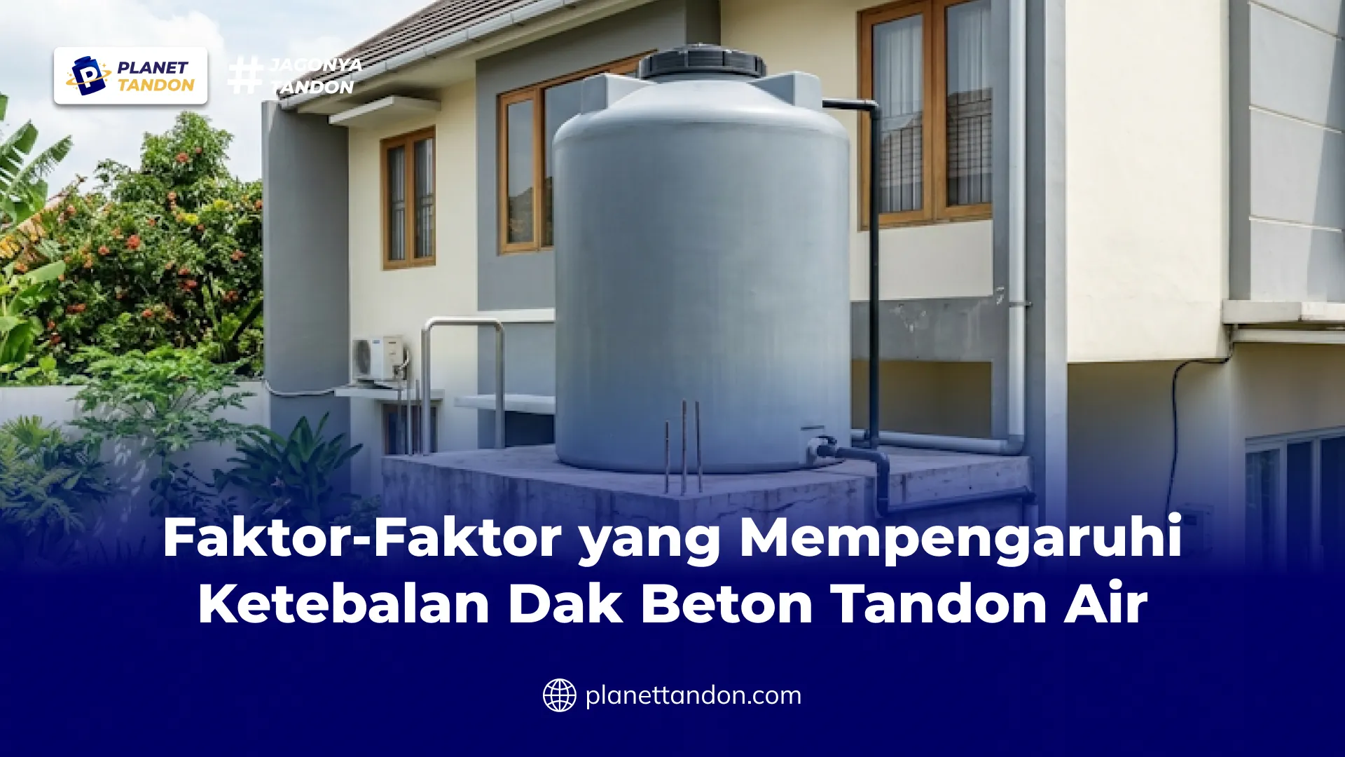 Faktor-Faktor yang Mempengaruhi Ketebalan Dak Beton Tandon Air
