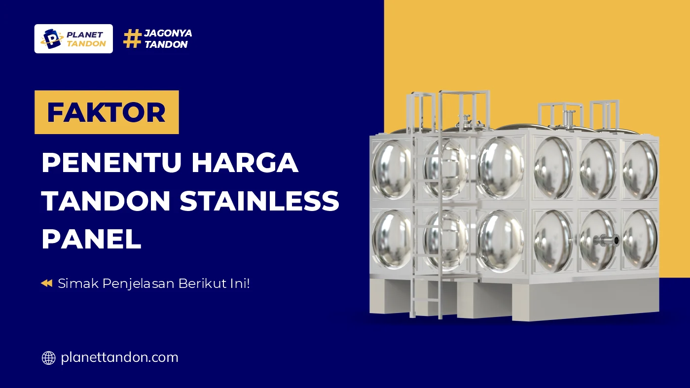 Faktor Penentu Harga Tandon Stainless Panel