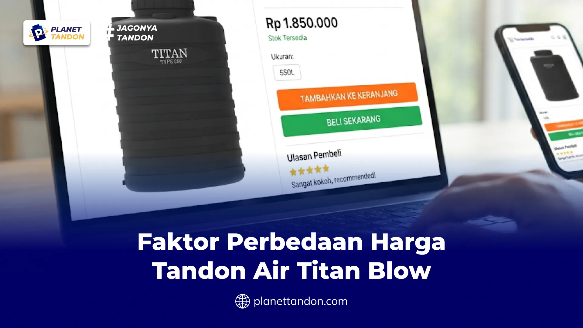 Faktor Perbedaan Harga Tandon Air Titan Blow