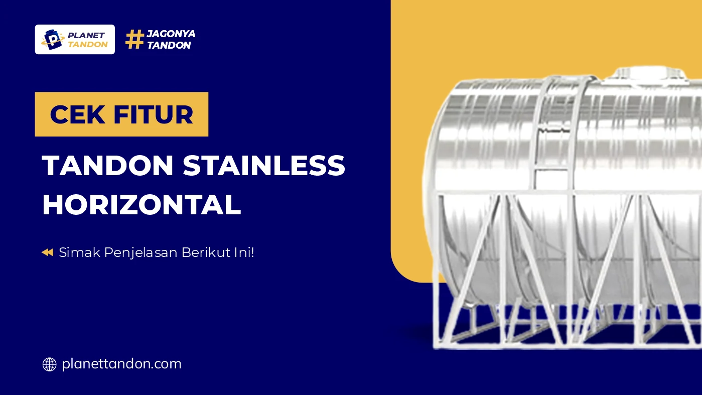 Fitur Tandon Stainless Horizontal