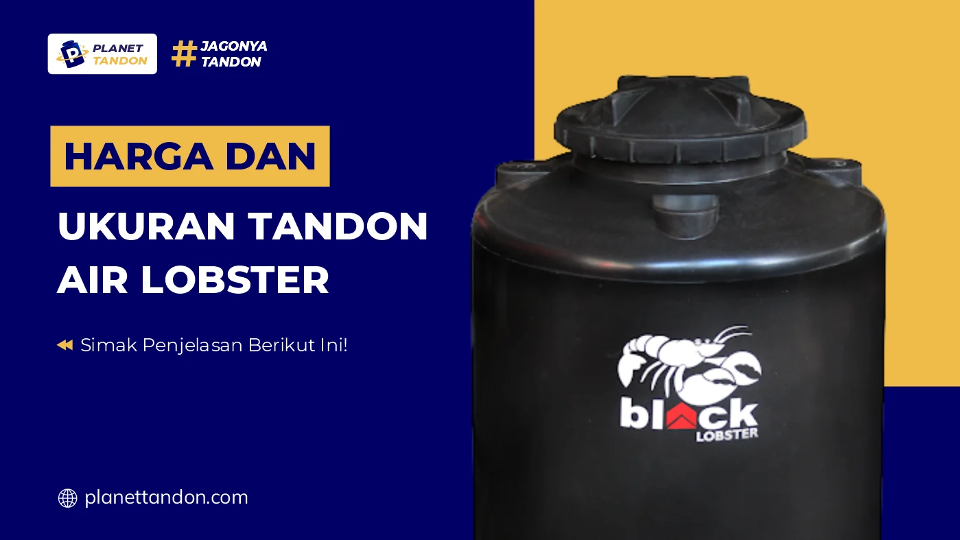 Harga dan Ukuran Tandon Air Lobster