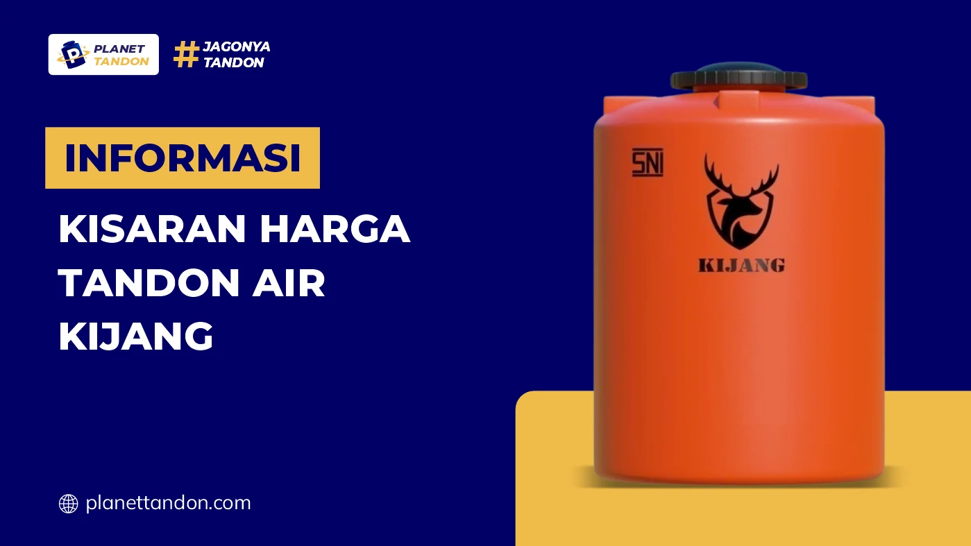 Informasi Kisaran Harga Tandon Air Kijang
