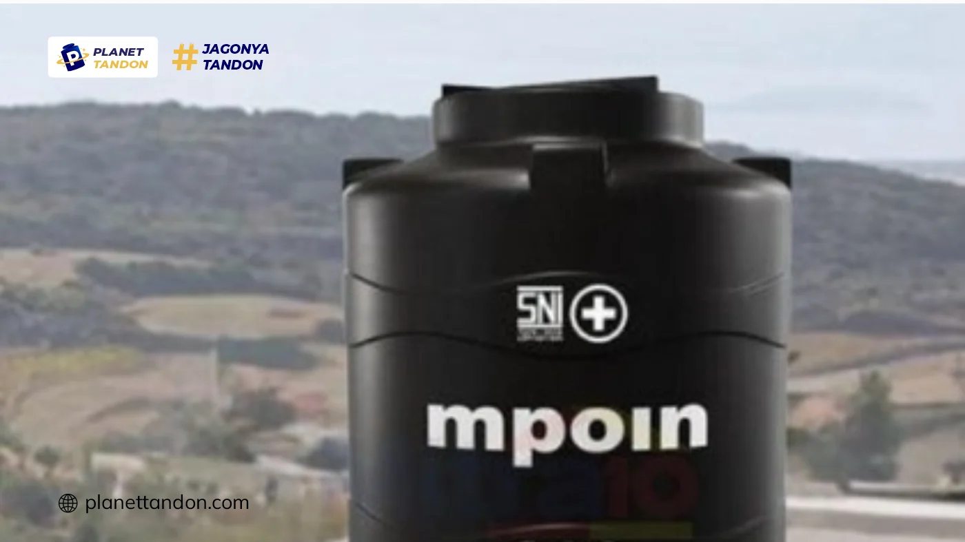 Informasi Kisaran Harga Tandon Mpoin Terbaru