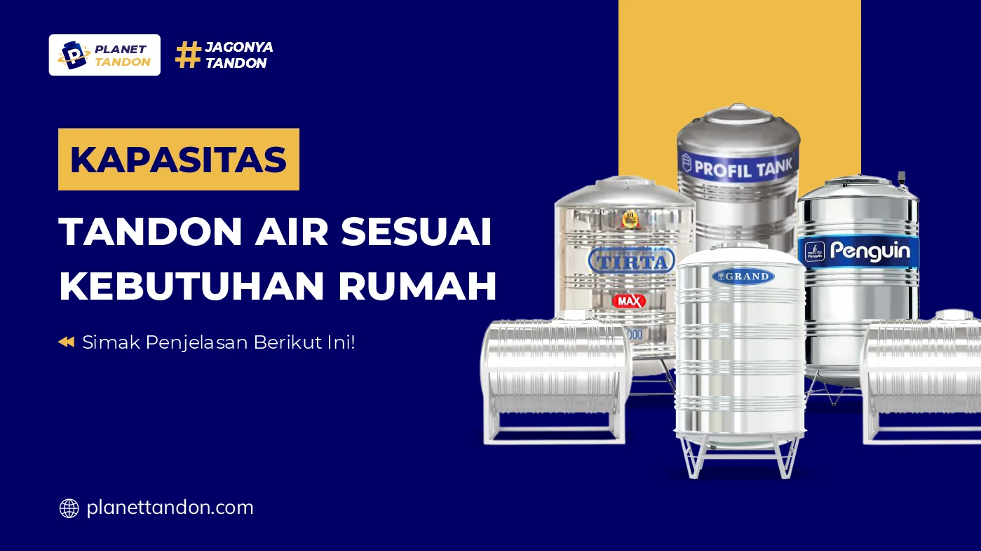 Kapasitas Tandon Air Sesuai Kebutuhan Rumah