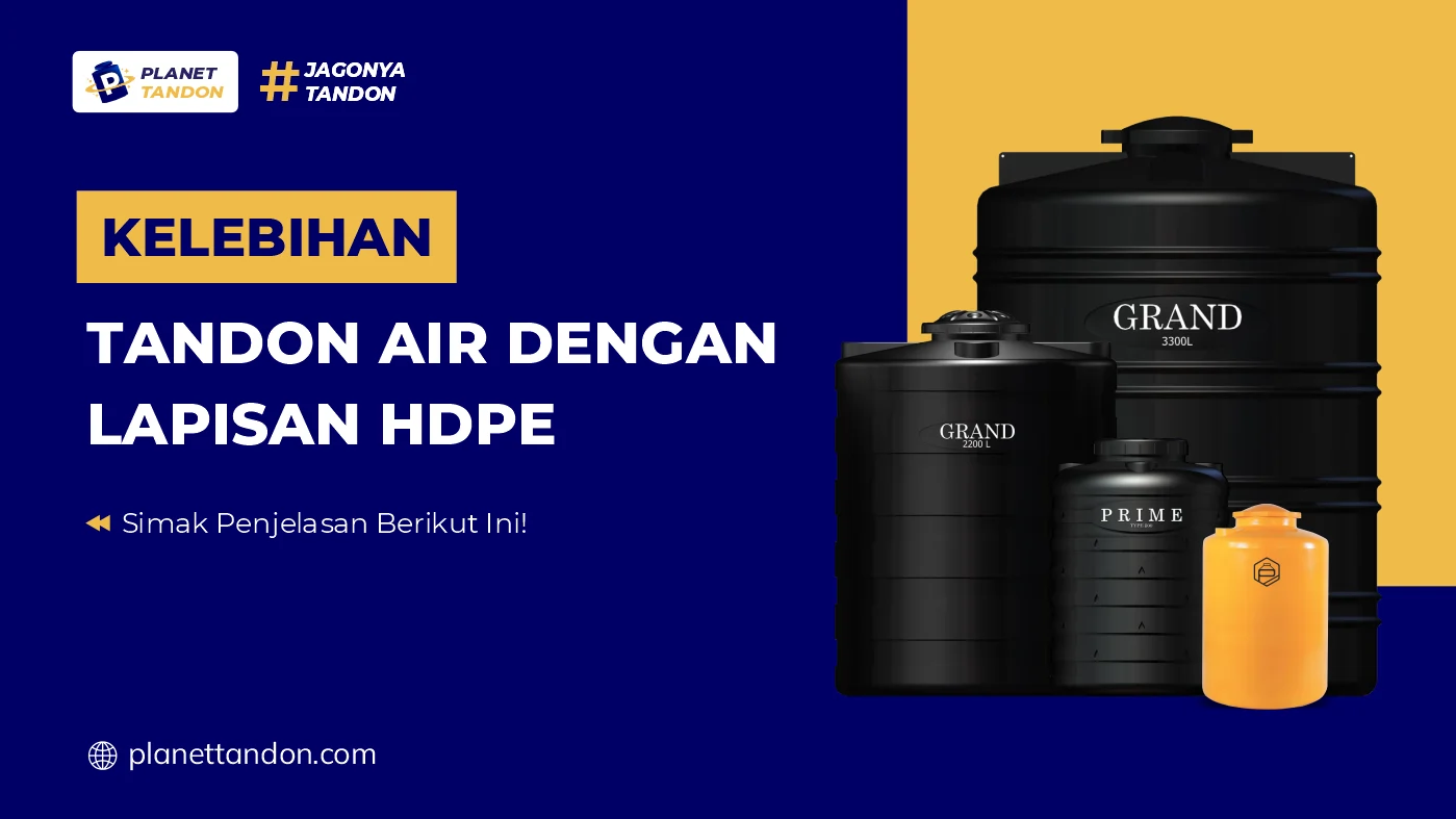 Kelebihan Tandon Air dengan Lapisan HDPE