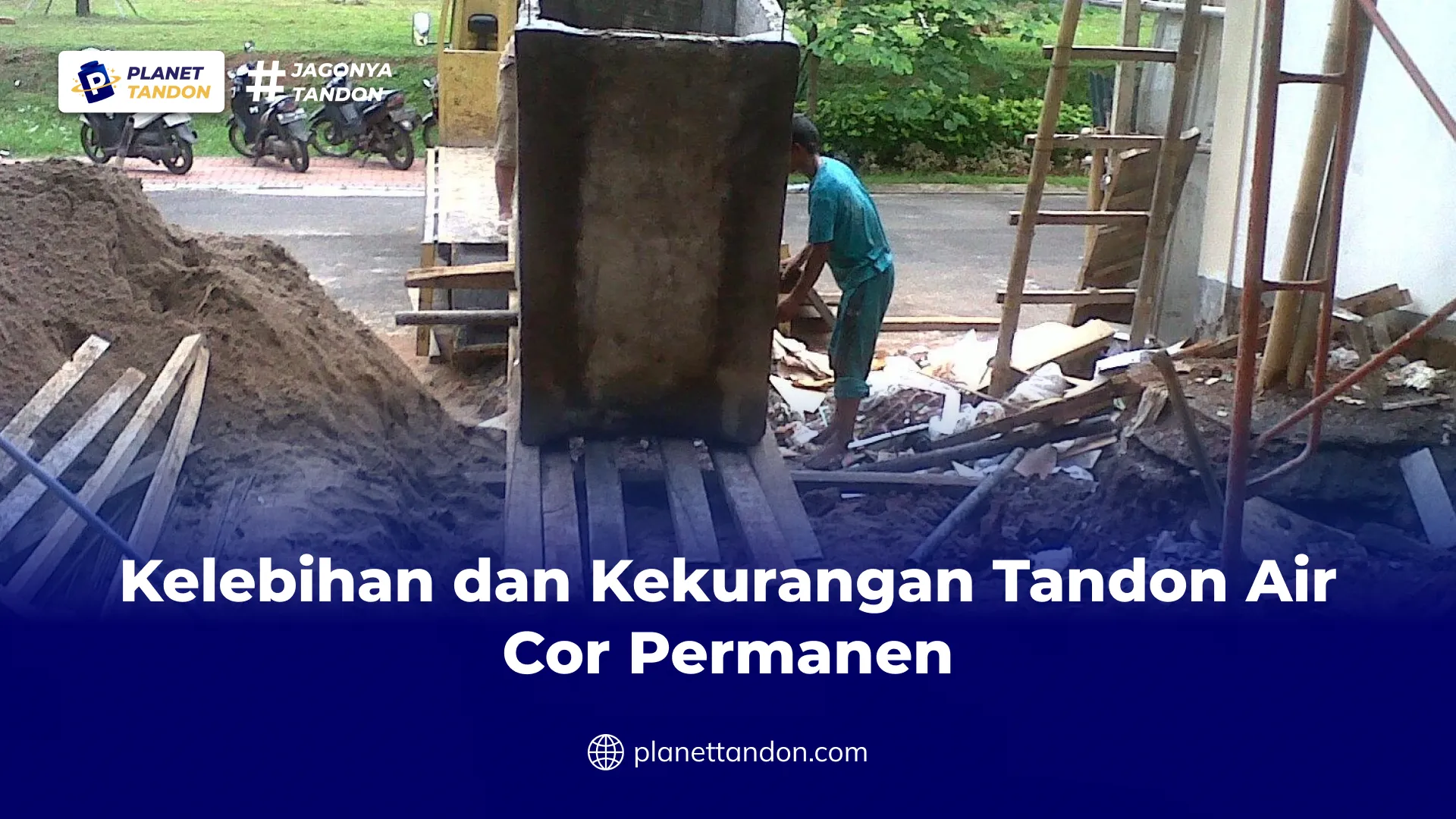 Kelebihan dan Kekurangan Tandon Air Cor Permanen