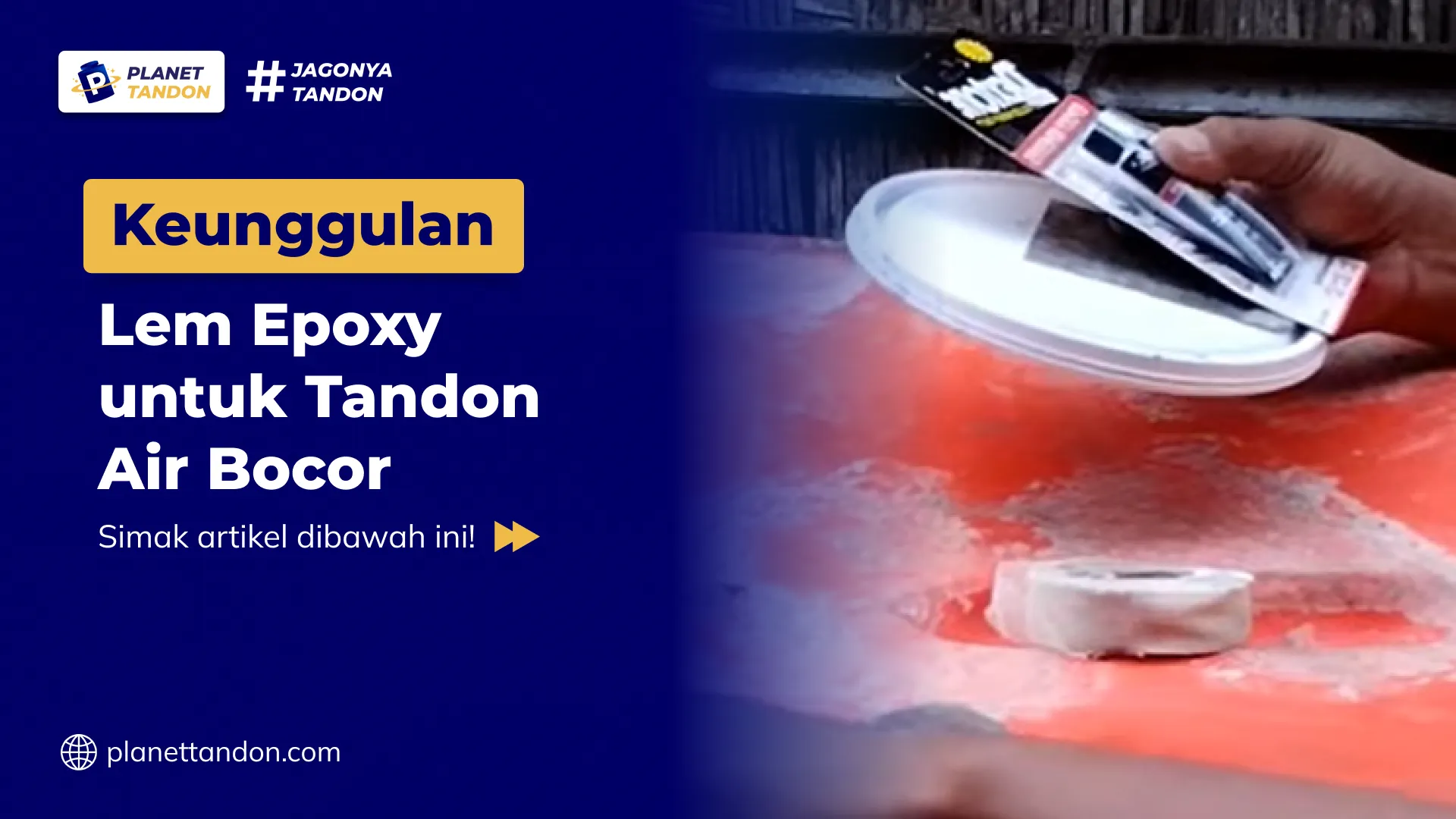 Keunggulan Lem Epoxy untuk Tandon Air Bocor