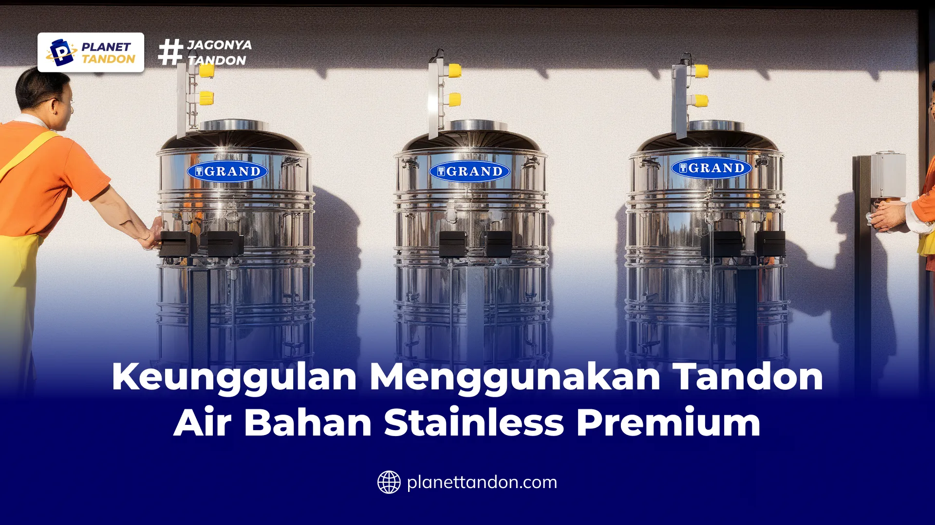 Keunggulan Menggunakan Tandon Air Bahan Stainless Premium