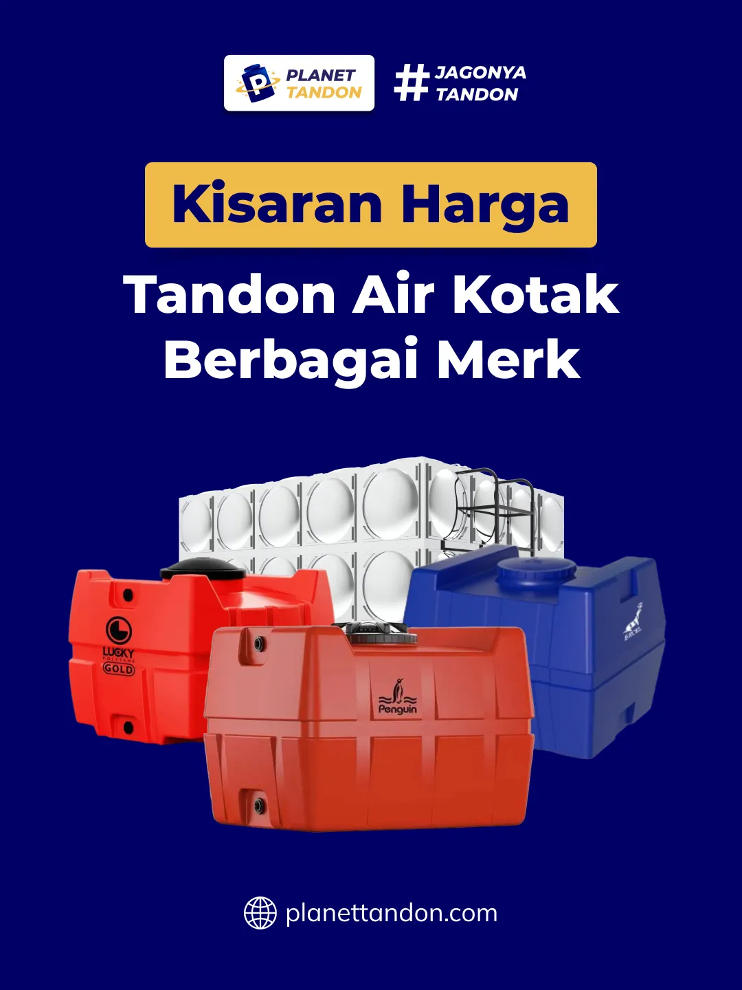 Kisaran Harga Tandon Air Kotak Berbagai Merk