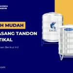 Langkah Mudah Cara Pasang Tandon Air Vertikal